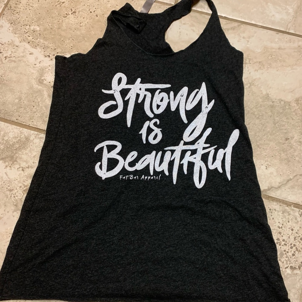 “Strong is Beautiful” tank women’s size XS
